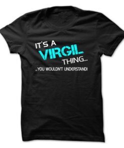 Its A VIRGIL Thing - You Wouldnt Understand!