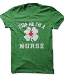 KISS ME IM A NURSE