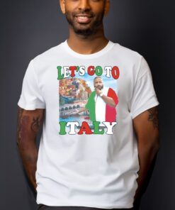 Let’S Go To Italy Shirt