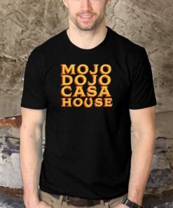 Mojo Dojo Casa House T Shirt