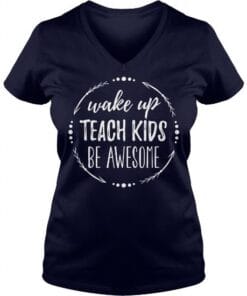 Wake Up Teach Kids, Be Awesome