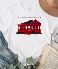 The Exorcist Believer We Shall Fear No Evil TShirts