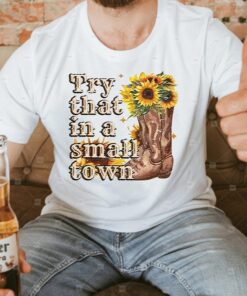 Try That In A Small Town Jason Aldean Unisex 2023 T-Shirt