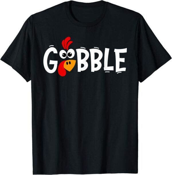 Gobble Funny Turkey Thanksgiving Family Men Women Graphic T-Shirt