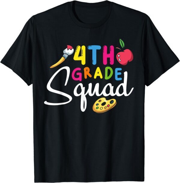 4th Grade Squad Fourth Teacher Student Team Back To School T-Shirt