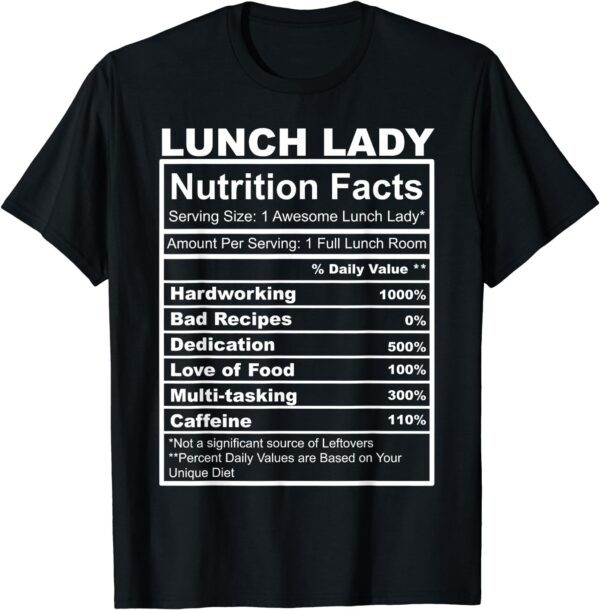 Thanksgiving Xmas Costume Nutrition Facts Lunch Lady T-Shirt