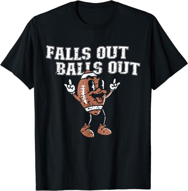 Retro Falls Out Balls Out Football Vintage Thanksgiving T-Shirt