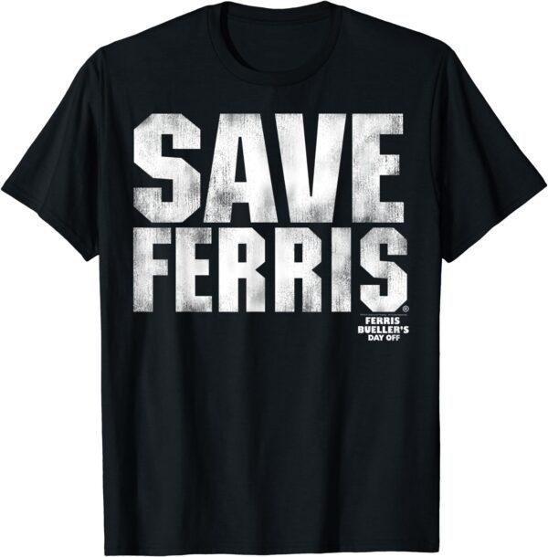 Ferris Beuller's Day Off White Distressed Save Ferris T-Shirt