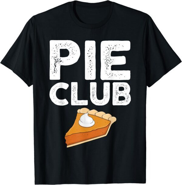 Pumpkin Pie Club Food Matching Halloween Thanksgiving Group T-Shirt