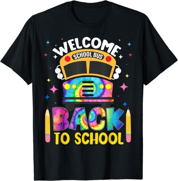 Welcome Back To School Funny Bus Driver 1st Day Tie Dye T-Shirt