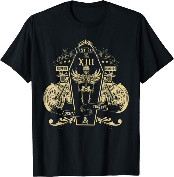 Lucky 13 Thirteen Memento Mori Last Ride Skeleton Biker T-Shirt