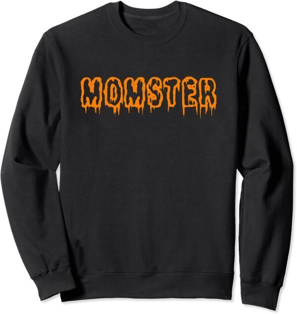 MOMSTER Halloween Mom Monster Funny Orange Sweatshirt