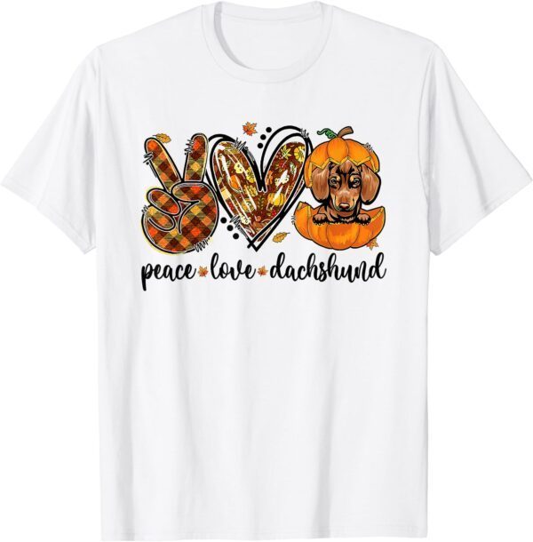 Peace Love Dachshund Funny Pumpkin Thanksgiving T-Shirt