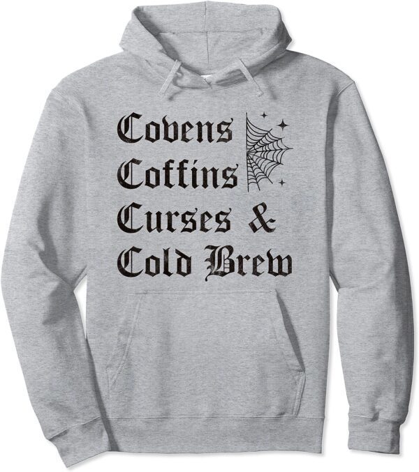 Covens Coffins Curses and Cold Brew Goth Halloween Vintage Pullover Hoodie