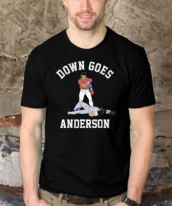 BASEBALL DOWN GOES ANDERSON T-Shirts