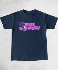 Baby Billy’s Bible Bonkers Shirts