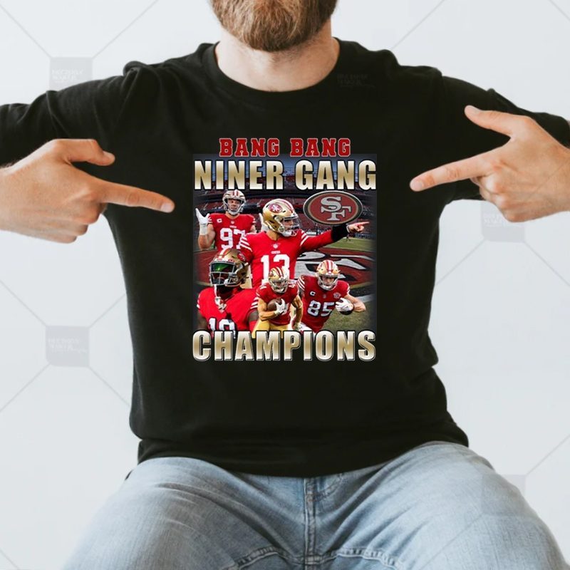 Bang Bang Niner Gang San Francisco 49ers Shirts - Breakingo