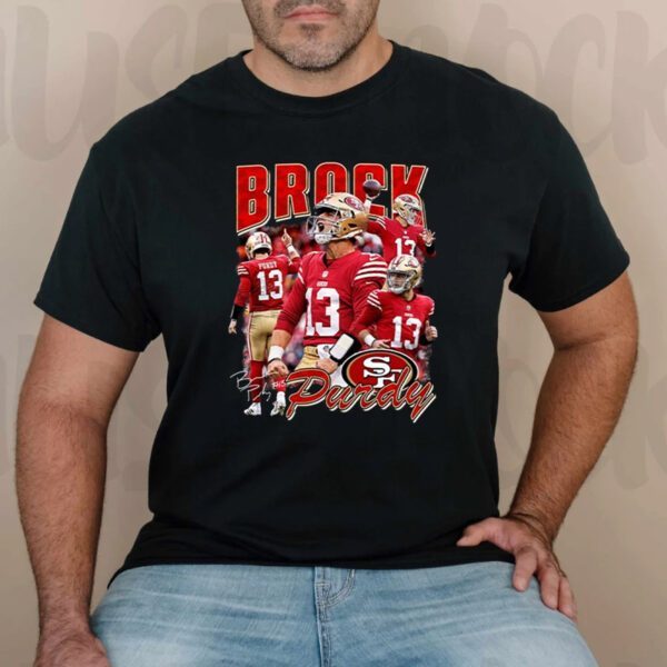 Brock Purdy San Francisco 49ers Unsiex Tshirts