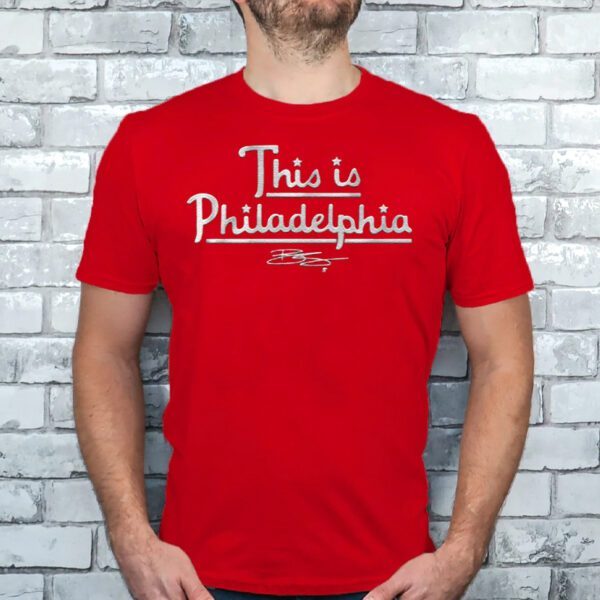 Bryson Stott This is Philadelphia T-Shirts