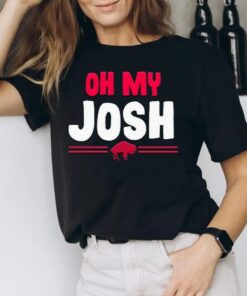 Buffalo Bills Oh My Josh Allen Unisex T Shirt