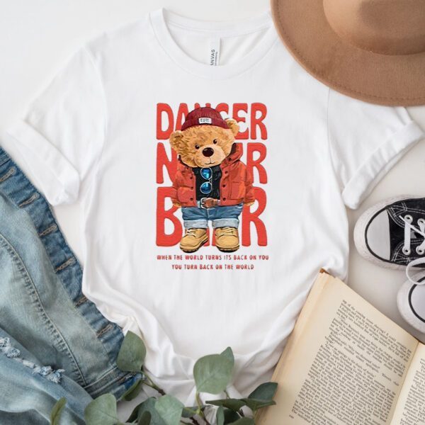 Dancer Bear When The World Turns Its Back On You TShirts