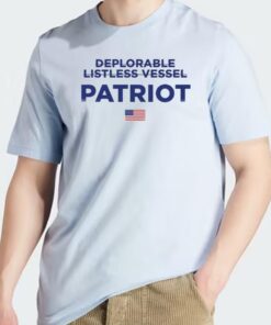 Deplorable Listless Vesel Patriot TShirt