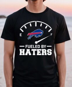 Fueled By Haters Buffalo Bills Unisex TShirts