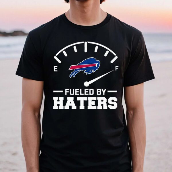 Fueled By Haters Buffalo Bills Unisex TShirts