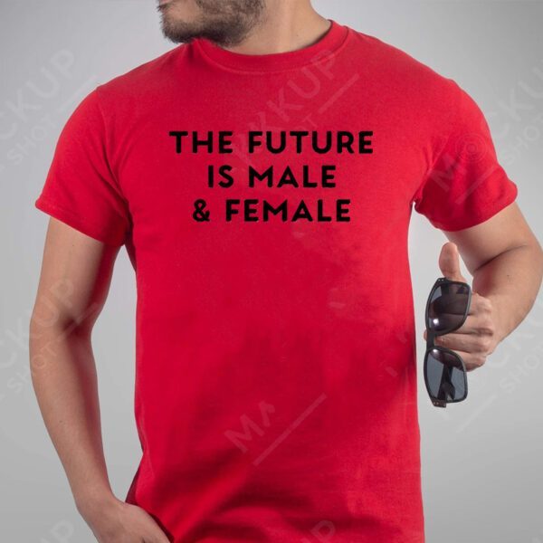 Future Is Male And Female TShirt