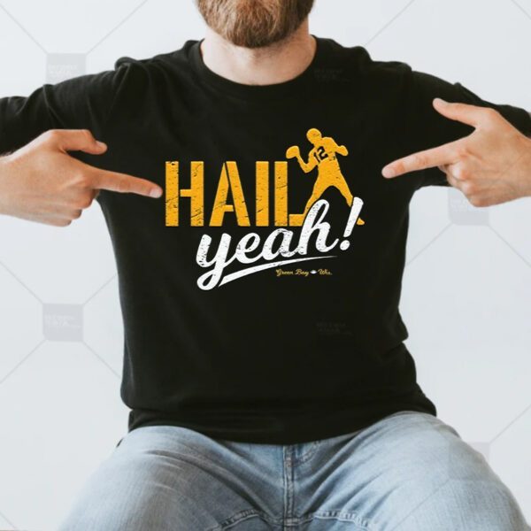 Green Bay Packers Hail Yeah T-Shirt