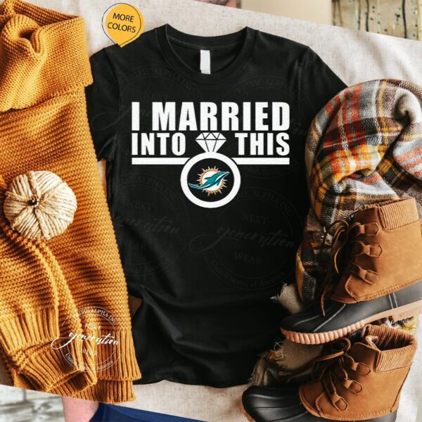 I Married Into This Miami Dolphins Unisex T-Shirt