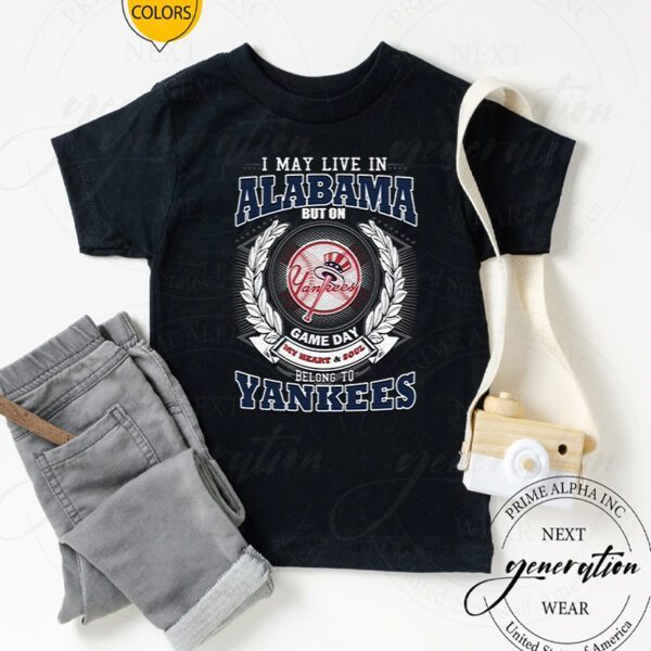 I May Live In Alabama Be Long To Yankees TShirt