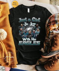 Just A Girl In Love With Her Philadelphia Eagles T Shirts