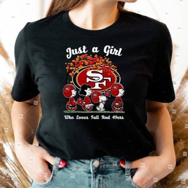 Just A Girt Who Love Fall And San Francisco 49ers Unisex T-Shirts