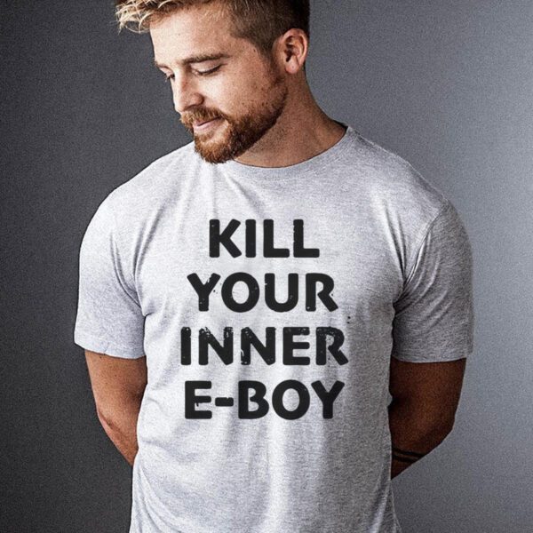 Kill Your Inner Eboy Shirt