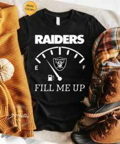 Las Vegas Raiders Fill me Up T-Shirts