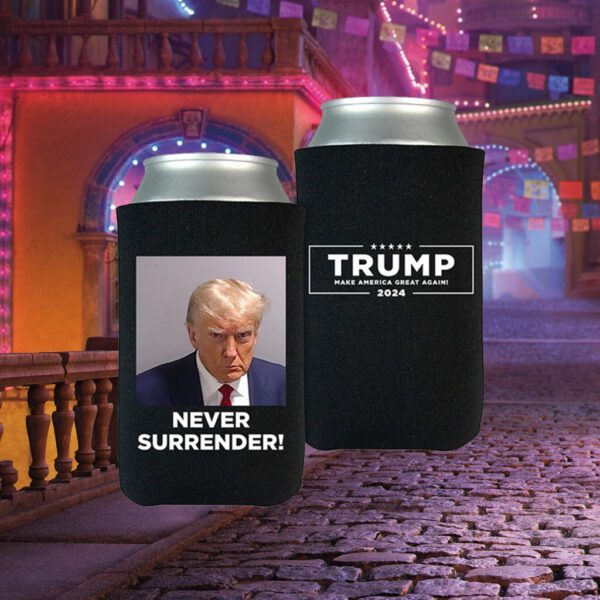 MAGA 47 Trump Never Never Surrender Beverage Cooler 5