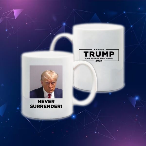 MAGA 47 Trump Never Never Surrender Mug 4