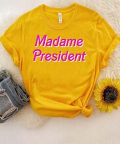 Madame President T-Shirts