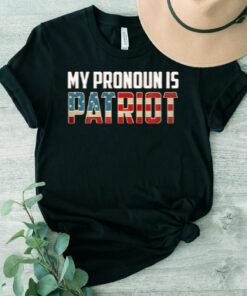 My Pronoun Is Patriot t-shirts