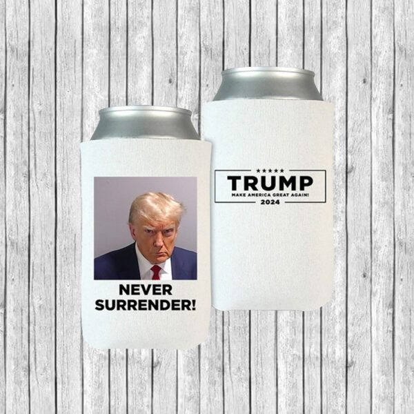 Never surrender Donald Trump's campaign sells Beverage Cooler 5