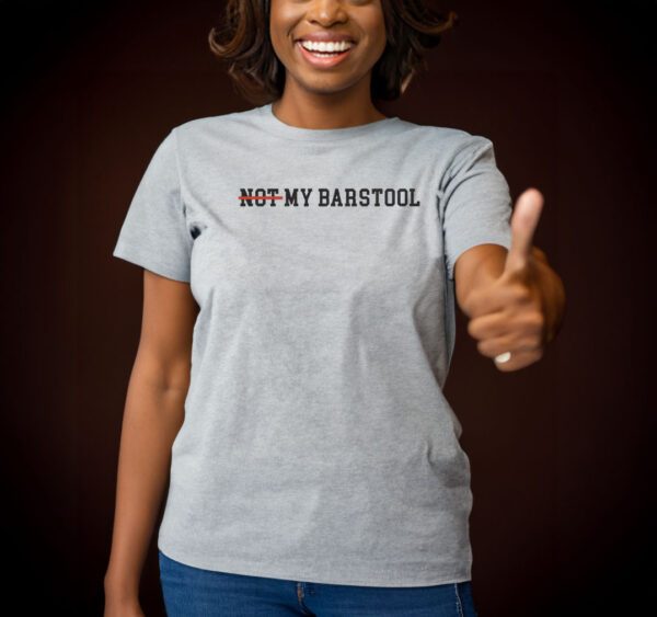 Not My Barstool Shirt - KFC Radio T-Shirt