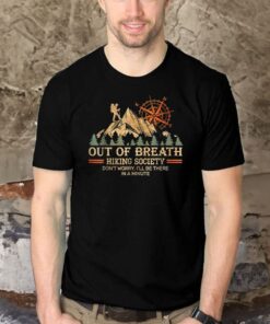 Out of breath hiking society T-Shirts