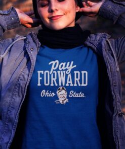 Pay Forward Ohio State T-Shirt