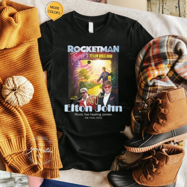 Rocketman Yellow Brick Road Elton John Music Has Healing Power The Final Tour Unisex TShirts