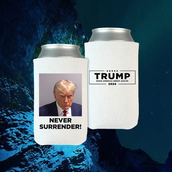 Trump 2024 Never Surrender Beverage Cooler 5