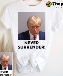 Trump 2024 Never Surrender Trump TShirts