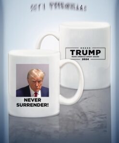 Trump 2024 Never Surrender White Coffee Mug