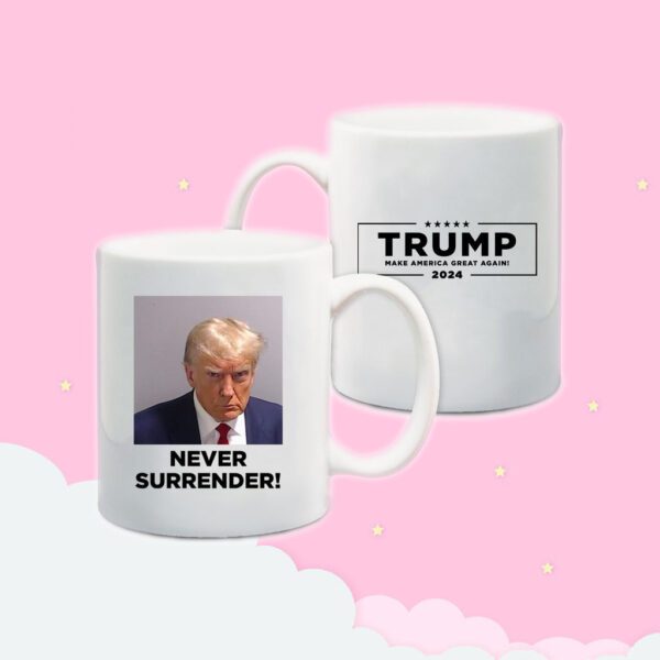 Trump Mugshot Never Surrender Coffee Mug 4