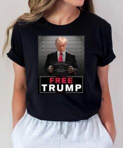 Trump Mugshot Sign Shirt